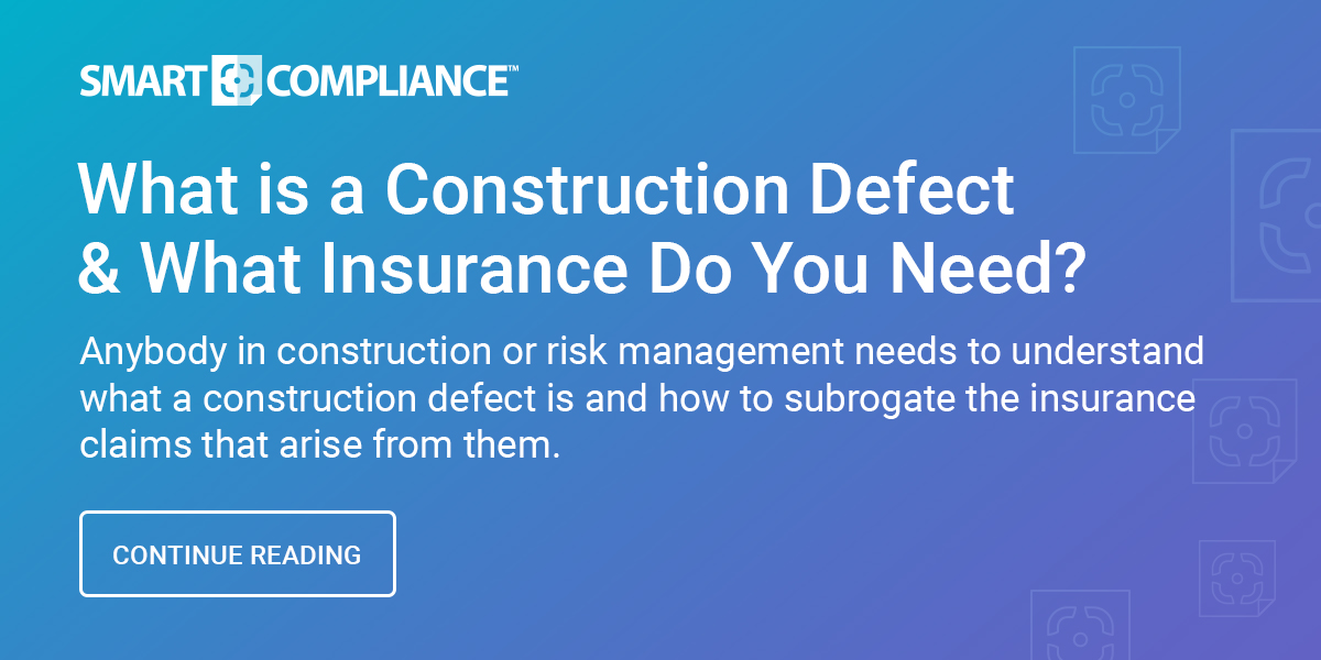 4 Types Of Insurance You Need To Mitigate Construction Defects