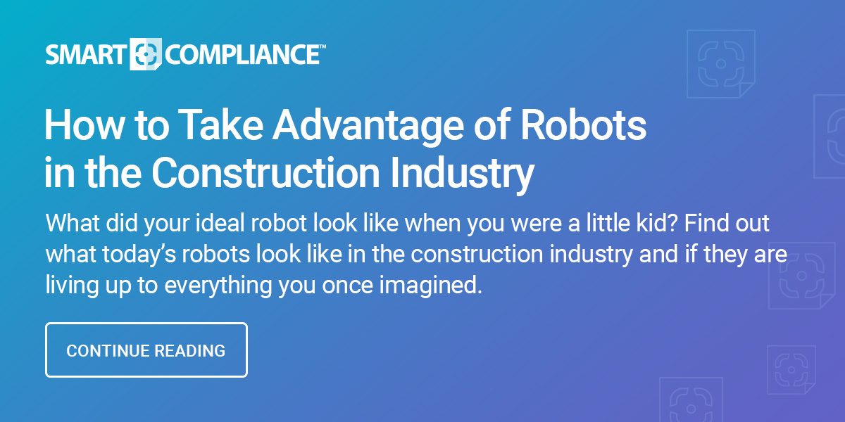 Robots Are Improving Construction in 2021 - Take Advantage