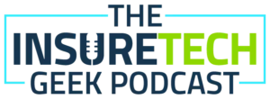 InsureTech Geek Podcast Logo